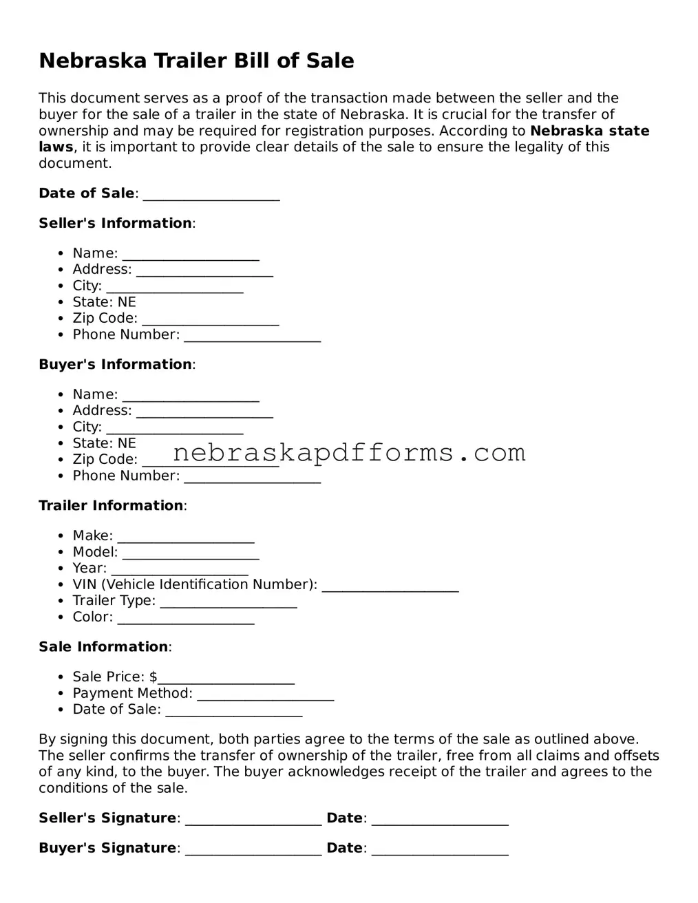 Attorney-Approved  Trailer Bill of Sale Document for Nebraska